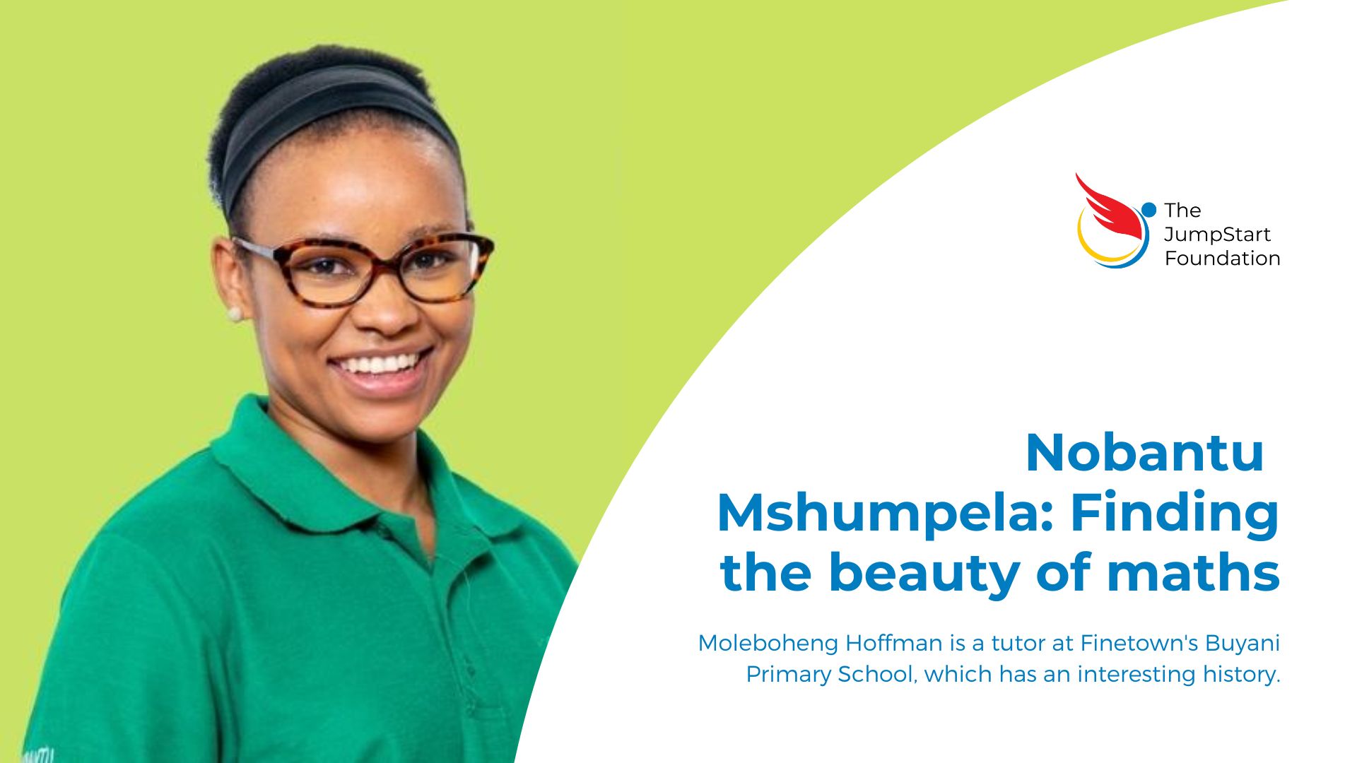 Moleboheng Hoffman – JumpStart tutors help Buyani Primary recover